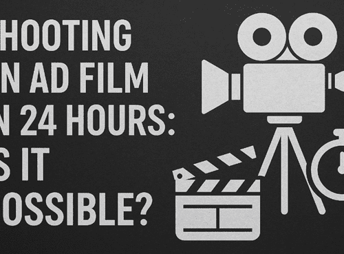 Shooting an Ad Film